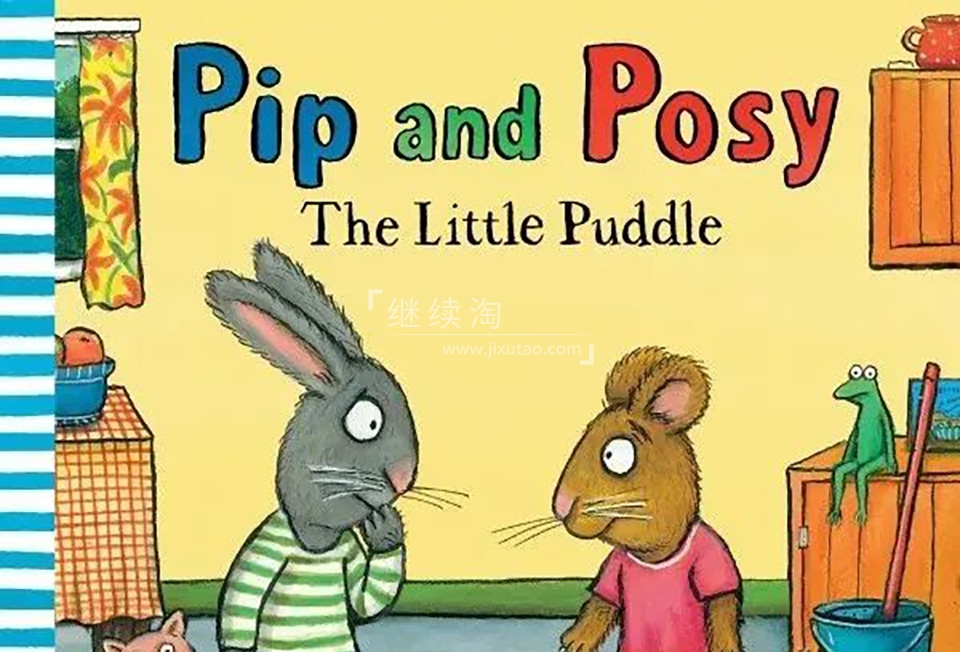 Pip and Posy 波西和皮普 图片2 Pip and Posy 波西和皮普 图片1