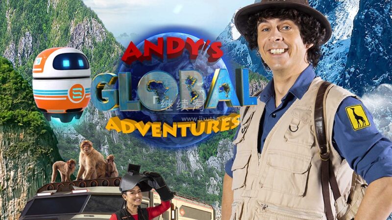 BBC科普英语真人动画《Andy’s Global Adventures安迪的全球冒险》全3季共45集,1080P高清视频带英文字幕,百度网盘下载!-磨耳朵英语